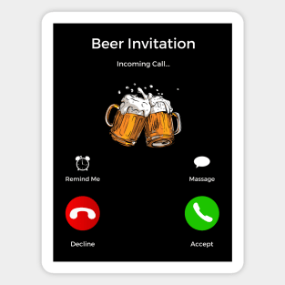 Beer Invitation Incoming Call Magnet